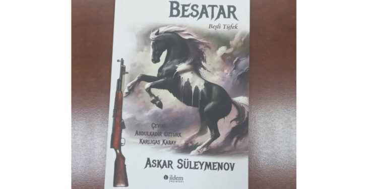 Асқар Сүлейменовтің «Бесатары» түрік тілінде жарық көрді